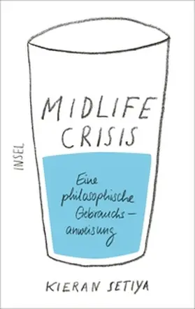 Setiya |  Midlife-Crisis | eBook | Sack Fachmedien