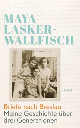 Lasker-Wallfisch | Briefe nach Breslau | E-Book | www2.sack.de