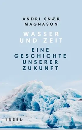 Magnason | Wasser und Zeit | E-Book | www2.sack.de