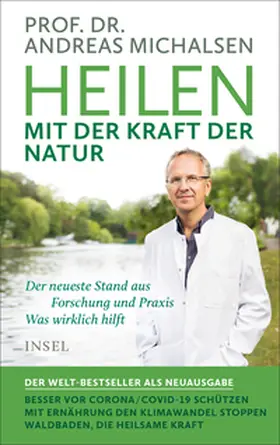 Michalsen / Sandmann |  Heilen mit der Kraft der Natur | eBook | Sack Fachmedien