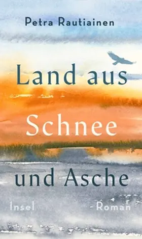 Rautiainen |  Land aus Schnee und Asche | eBook | Sack Fachmedien