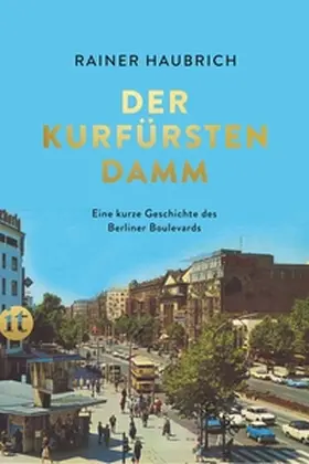 Haubrich |  Der Kurfürstendamm | eBook | Sack Fachmedien