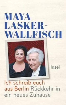 Lasker-Wallfisch |  Ich schreib euch aus Berlin | eBook | Sack Fachmedien