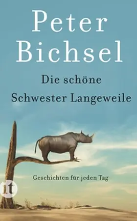Bichsel / Schneider |  Die schöne Schwester Langeweile | eBook | Sack Fachmedien