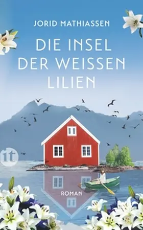Mathiassen |  Die Insel der weißen Lilien | eBook | Sack Fachmedien