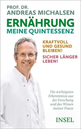 Michalsen / Sandmann |  Ernährung. Meine Quintessenz | eBook | Sack Fachmedien