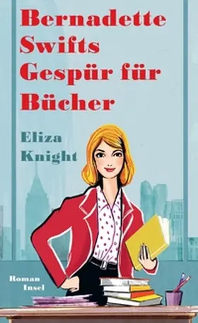 Knight |  Bernadette Swifts Gespür für Bücher | eBook | Sack Fachmedien