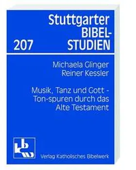 Geiger / Kessler |  Musik, Tanz und Gott | Buch |  Sack Fachmedien