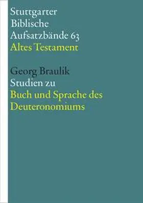 Braulik OSB / Hieke / Schmeller |  Studien zu Buch und Sprache des Deuteronomiums | Buch |  Sack Fachmedien