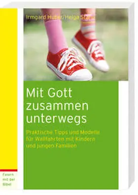 Huber / Stahn |  Mit Gott zusammen unterwegs | Buch |  Sack Fachmedien
