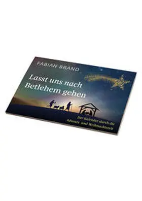 Brand |  Lasst uns nach Betlehem gehen | Sonstiges |  Sack Fachmedien