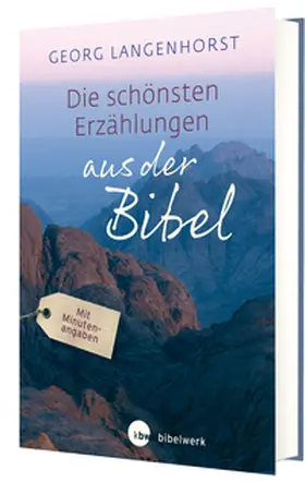 Langenhorst |  Die schönsten Erzählungen aus der Bibel | Buch |  Sack Fachmedien