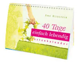 Birnstein |  40 Tage einfach lebendig | Sonstiges |  Sack Fachmedien
