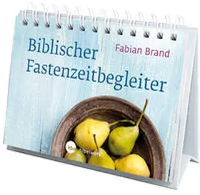 Brand |  Biblischer Fastenzeitbegleiter | Sonstiges |  Sack Fachmedien