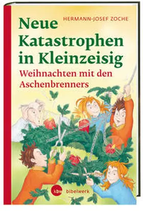 Zoche |  Neue Katastrophen in Kleinzeisig | Buch |  Sack Fachmedien