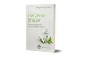 Kaufmann |  Herzenskinder | Buch |  Sack Fachmedien