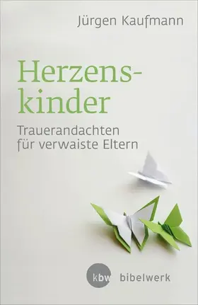 Kaufmann |  Herzenskinder | eBook | Sack Fachmedien