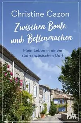 Cazon |  Zwischen Boule und Bettenmachen | Buch |  Sack Fachmedien