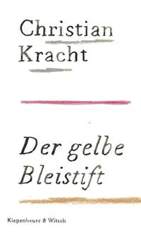 Kracht |  Der gelbe Bleistift | Buch |  Sack Fachmedien