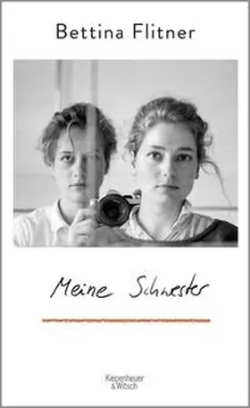 Flitner | Meine Schwester | Buch | 978-3-462-00237-9 | www2.sack.de