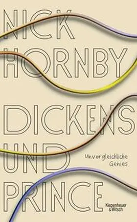 Hornby | Dickens und Prince | Buch | 978-3-462-00405-2 | www2.sack.de