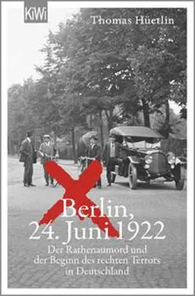 Hüetlin |  Berlin, 24. Juni 1922 | Buch |  Sack Fachmedien