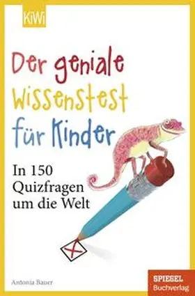 Bauer |  Der geniale Wissenstest für Kinder | Buch |  Sack Fachmedien