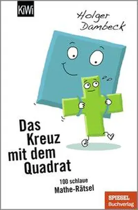 Dambeck | Das Kreuz mit dem Quadrat | Buch | 978-3-462-00640-7 | sack.de