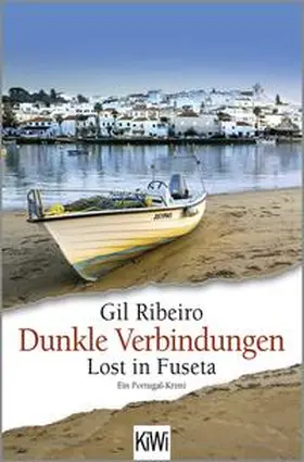 Ribeiro | Dunkle Verbindungen | Buch | 978-3-462-00656-8 | sack.de