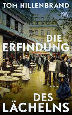Hillenbrand |  Die Erfindung des Lächelns | Buch |  Sack Fachmedien