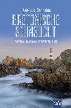 Bannalec | Bretonische Sehnsucht | Buch | 978-3-462-00804-3 | www2.sack.de