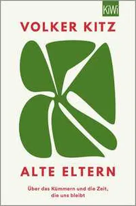 Kitz |  Alte Eltern | Buch |  Sack Fachmedien
