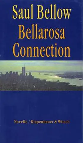 Bellow |  Bellarosa Connection | Buch |  Sack Fachmedien