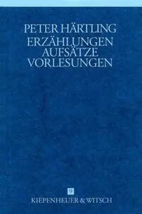 Härtling |  Erzählungen, Aufsätze und Vorlesungen | Buch |  Sack Fachmedien