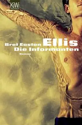 Ellis |  Die Informanten | Buch |  Sack Fachmedien