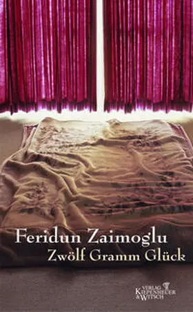 Zaimoglu | Zwölf Gramm Glück | Buch | 978-3-462-03362-5 | www2.sack.de