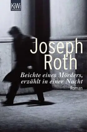 Roth |  Beichte eines Mörders, erzählt in einer Nacht | Buch |  Sack Fachmedien