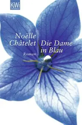 Châtelet |  Die Dame in Blau | Buch |  Sack Fachmedien