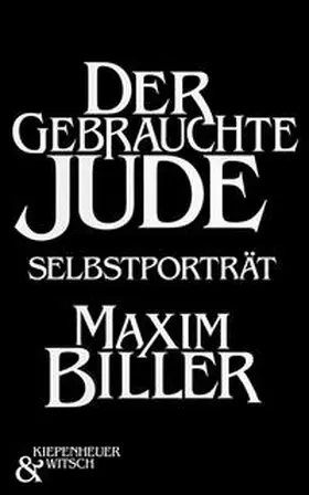 Biller | Der gebrauchte Jude | Buch | 978-3-462-03703-6 | www2.sack.de