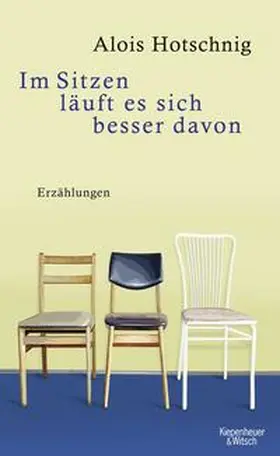 Hotschnig |  Im Sitzen läuft es sich besser davon | Buch |  Sack Fachmedien