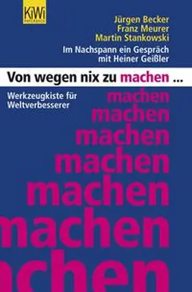 Stankowski / Becker / Meurer |  Von wegen nix zu machen | Buch |  Sack Fachmedien