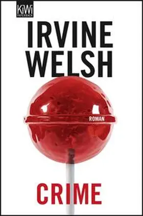 Welsh |  Crime | Buch |  Sack Fachmedien