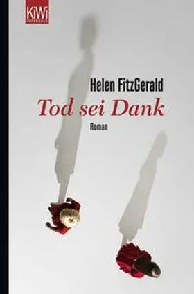 FitzGerald | Tod sei Dank | Buch | 978-3-462-04534-5 | sack.de