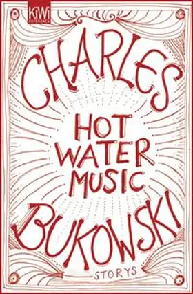 Bukowski |  Hot Water Music | Buch |  Sack Fachmedien