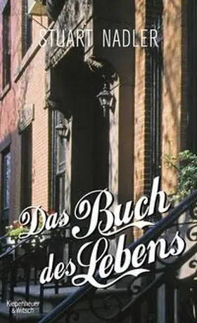 Nadler | Das Buch des Lebens | Buch | 978-3-462-04656-4 | www2.sack.de