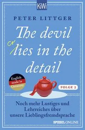 Littger |  The devil lies (cries) in the detail - Folge 2 | Buch |  Sack Fachmedien
