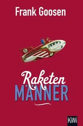 Goosen |  Raketenmänner | Buch |  Sack Fachmedien