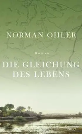 Ohler | Die Gleichung des Lebens | Buch | 978-3-462-04968-8 | www2.sack.de
