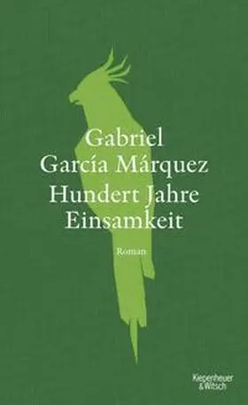 García Márquez |  Hundert Jahre Einsamkeit | Buch |  Sack Fachmedien