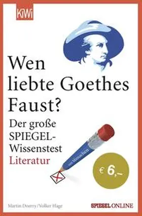 Doerry / Hage |  Wen liebte Goethes "Faust"? | Buch |  Sack Fachmedien